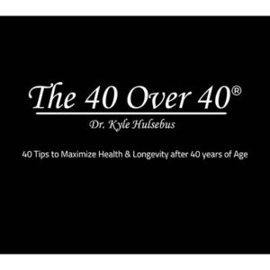 40 Tips to Maximize Health & Longevity After 40